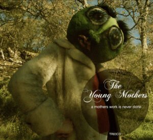 Album: A Mothers Work Is Never Done A Mothers Work Is Never Done