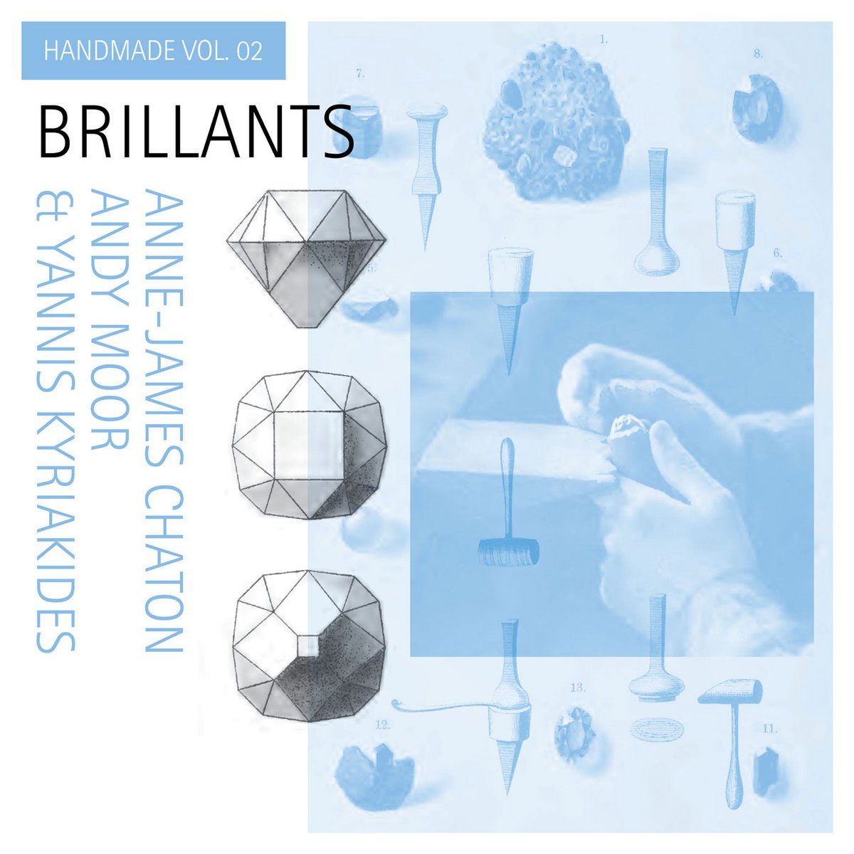 Handmade Series Vol. 02 – Brillants