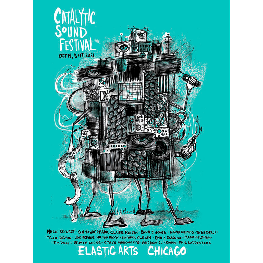 Catalytic Sound Festival 2021: Chicago POSTER