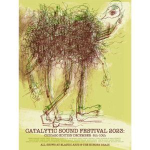 Catalytic Sound Festival 2023 – Chicago