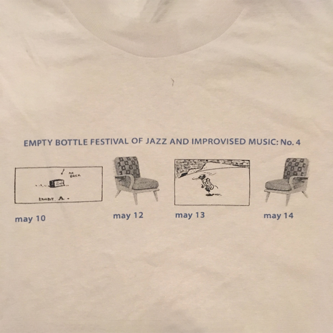 Empty Bottle Festival of Jazz and Improvised Music (no. 4) T-Shirt