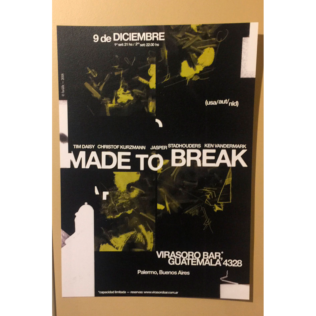 Made To Break Buenos Aires 2018 Poster